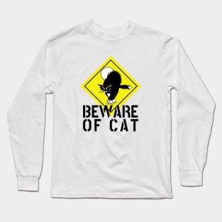 BEWARE OF CAT cool cat owner gift crazy cat warning funny Long Sleeve T-Shirt